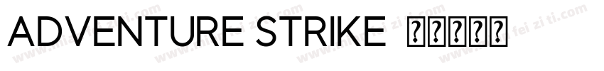 Adventure Strike字体转换